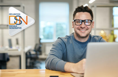 La DSN obligatoire à compter du 1er janvier 2022